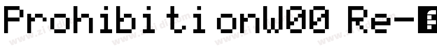 Prohibi ti onW00  Re字体转换